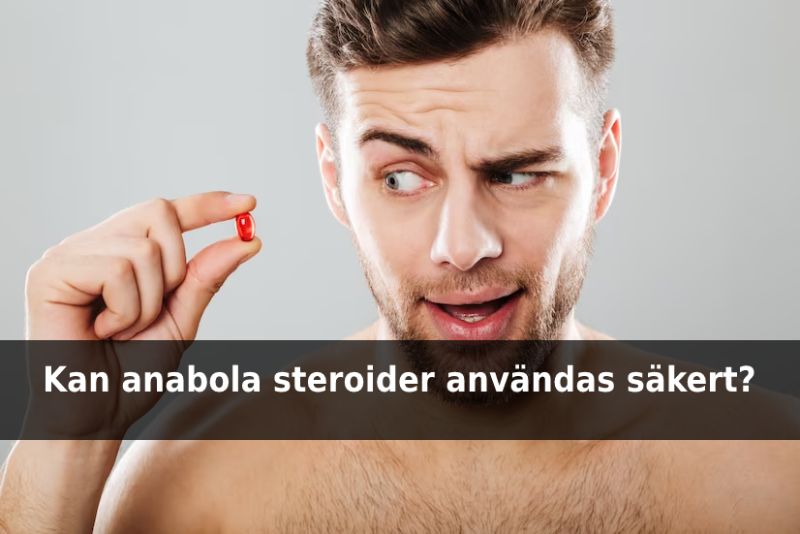 anabola steroider positiva effekter
